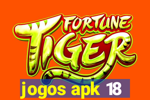 jogos apk 18